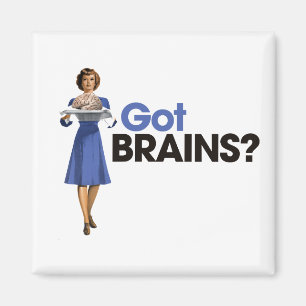 Got Brains Magnet