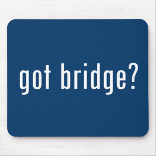 got bridge? mouse mat