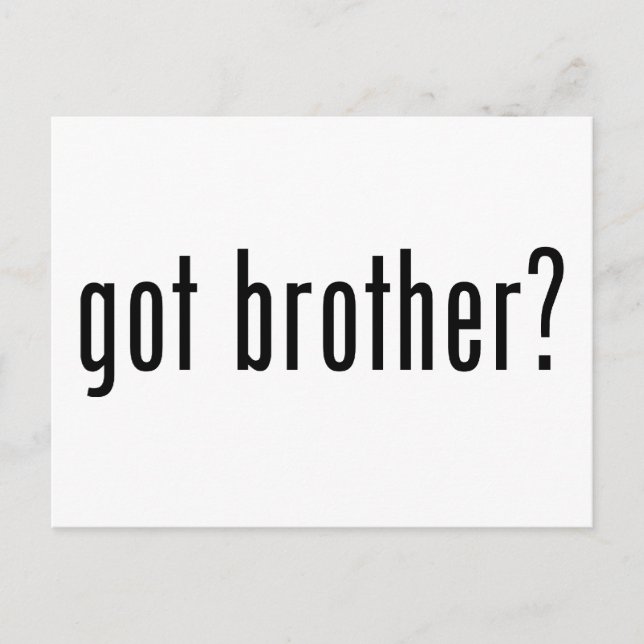 got brother? postcard (Front)