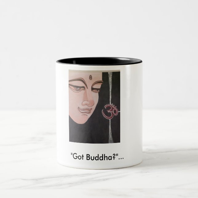 "Got Buddha?"... Two-Tone Coffee Mug (Center)
