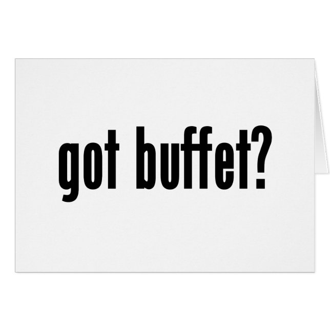 got buffet? (Front Horizontal)