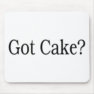Got Cake Mouse Mat