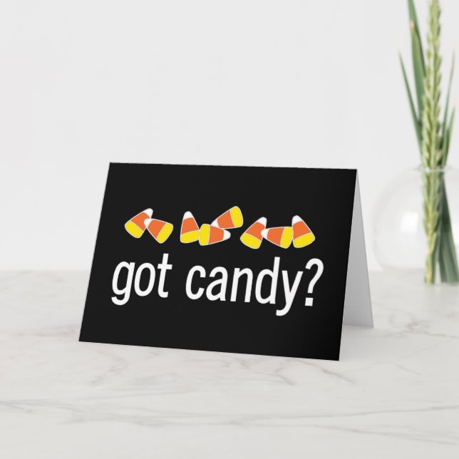 Got Candy? card (Front)