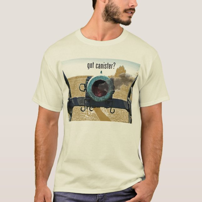 got canister? T-Shirt (Front)