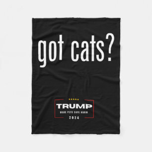Got Cats Eating The Dogs Cats - Trump Make Pets Sa Fleece Blanket