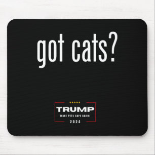 Got Cats Eating The Dogs Cats - Trump Make Pets Sa Mouse Mat
