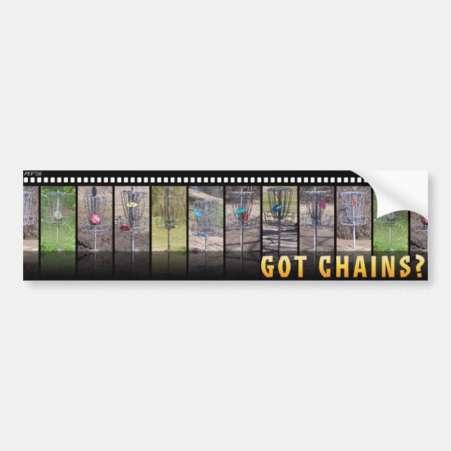 Got Chains? Bumper Sticker (Front)