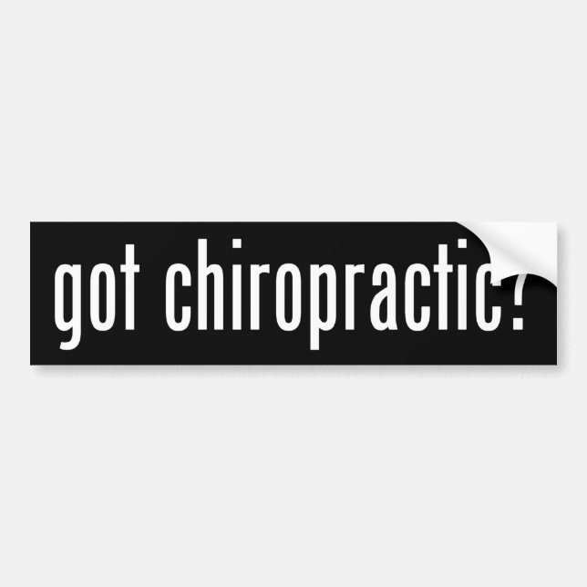 Got Chiropractic? Bumper Sticker (Front)