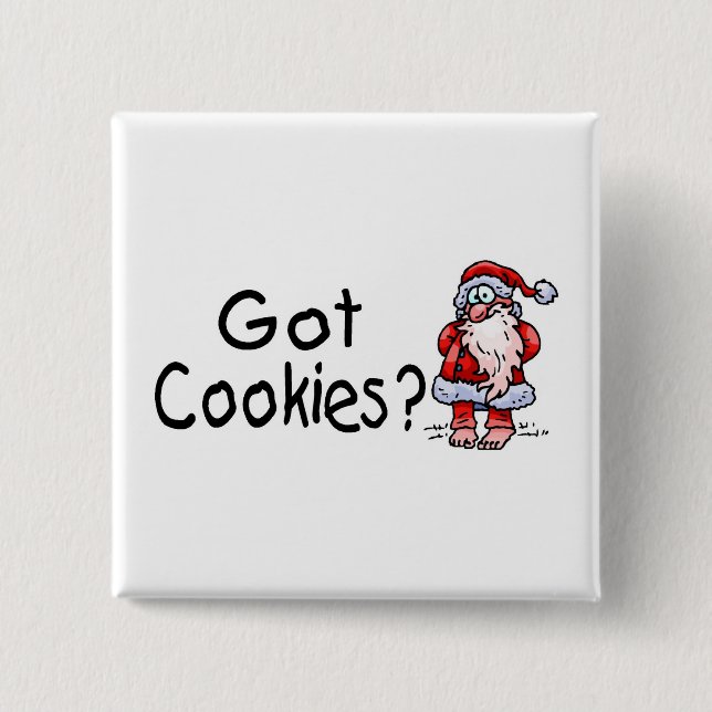 Got Cookies Santa 15 Cm Square Badge (Front)