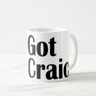Got Craic? Coffee Mug