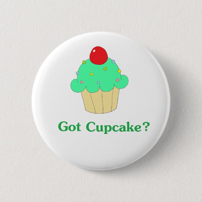 Got Cupcake 6 Cm Round Badge (Front)
