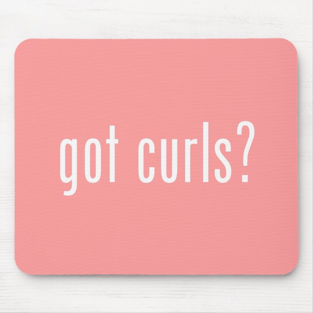 Got Curls? Mouse Mat (Front)