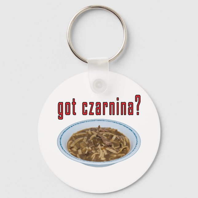 Got Czarnina? Soup Key Ring (Front)