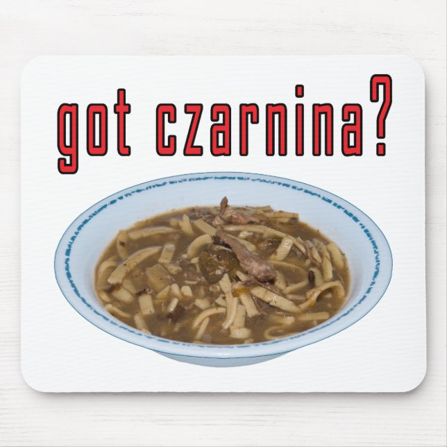 Got Czarnina? Soup Mouse Mat (Front)
