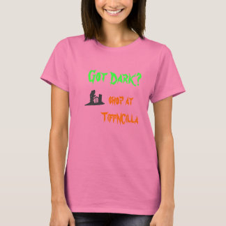 got dark? T-Shirt