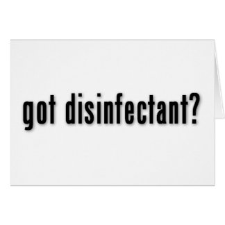 got disinfectant?