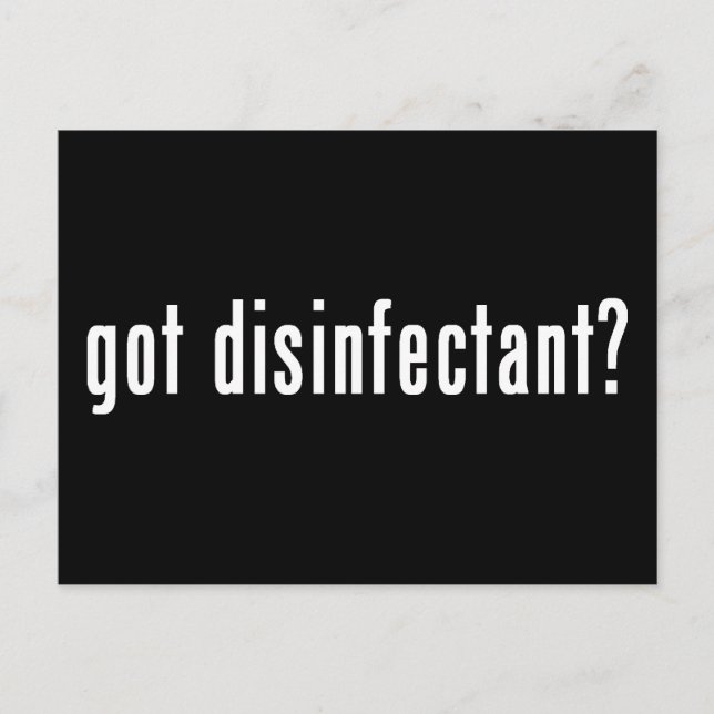 got disinfectant? postcard (Front)