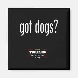 Got Dogs Eating The Dogs Cats - Trump Make Pets Sa Magnet