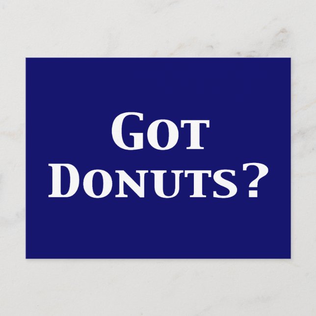 Got Doughnuts Gifts Postcard (Front)