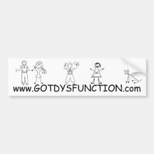 Got Dysfunction website bumper sticker