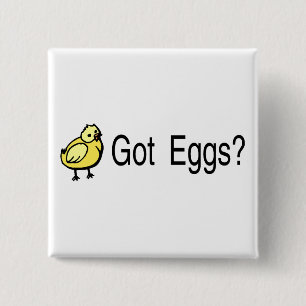 Got Eggs Chick 15 Cm Square Badge
