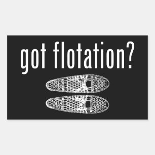 Got Flotation Snowshoes Rectangular Sticker