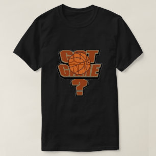 Got Game? T-Shirt