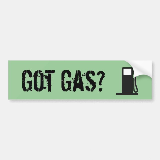 Got Gas? Bumper Sticker (Front)