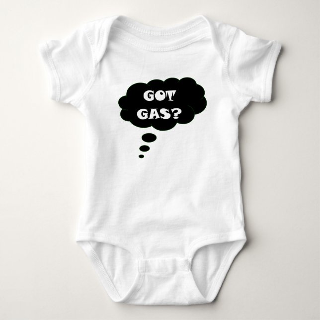 Got Gas Funny Retort Baby Bodysuit (Front)