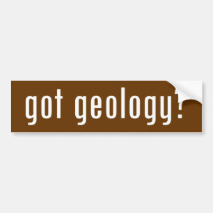 got geology? bumper sticker