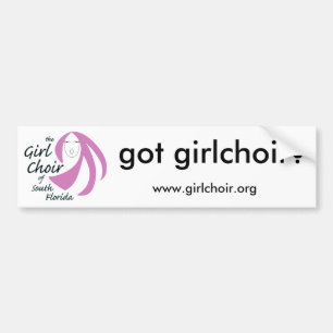 Got Girlchoir Bumper Sticker