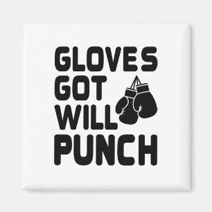Got Gloves Will Punch Boxer Sports Strength Gym At Magnet