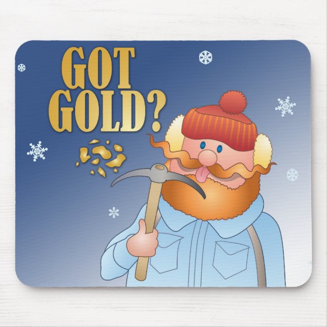 Got Gold? Mouse Mat (Front)
