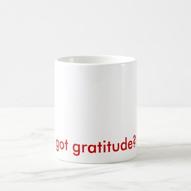 got gratitude? mug (Center)