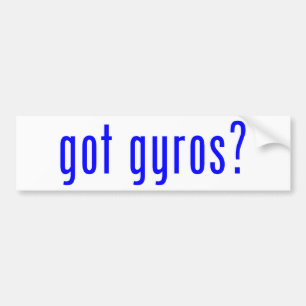 got gyros? bumper sticker