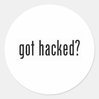 got hacked? classic round sticker