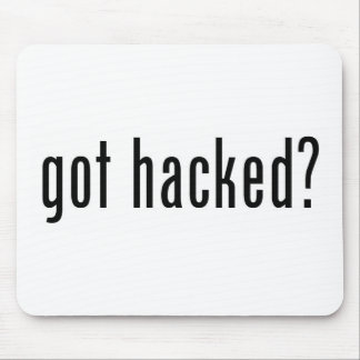 got hacked? mouse mat