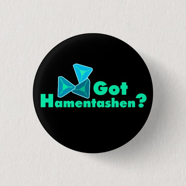 Got Hamentashen? Buttons (Front)