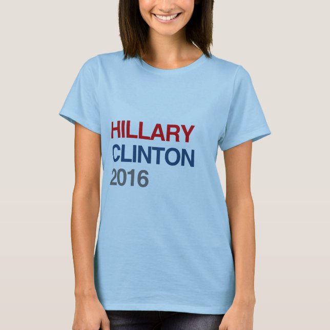 GOT HILLARY CLINTON 2016.png T-Shirt (Front)