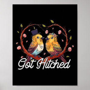 Got Hitched Wedding Couples Bride And Groom Lovers Poster