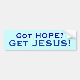 Got HOPE? Bumper Sticker