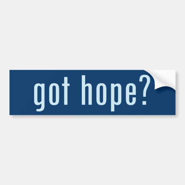 got hope? bumper sticker (Front)