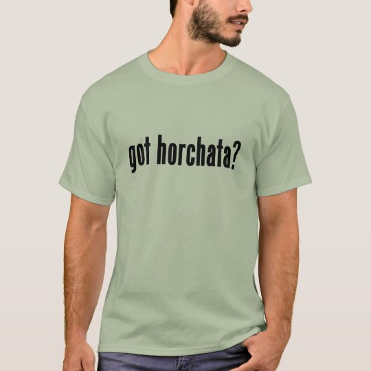 got horchata? T-Shirt