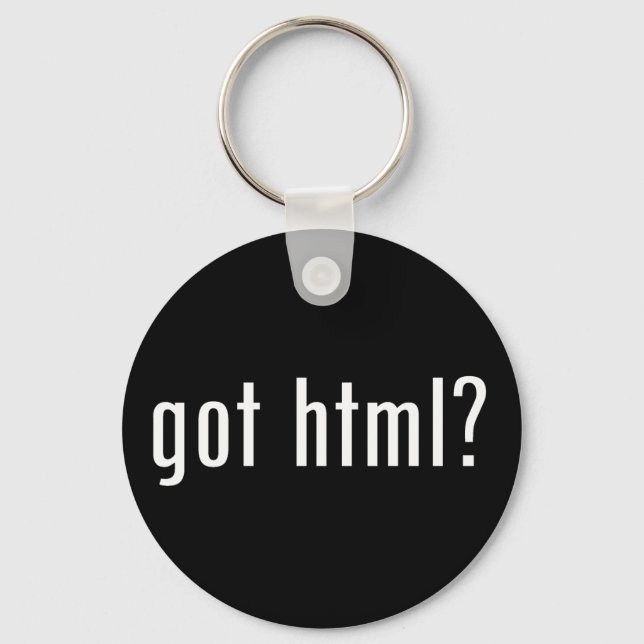 got html? key ring (Front)