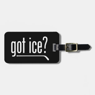 got ice? (hockey) luggage tag