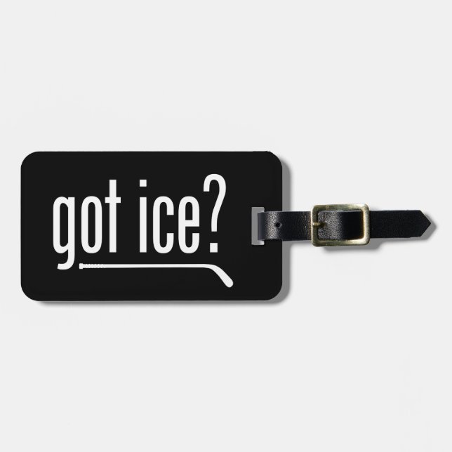 got ice? (hockey) luggage tag (Front Horizontal)