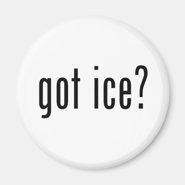 got ice? magnet (Front)