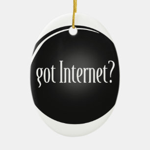 "Got Internet", Internet, text Got Internet Ceramic Tree Decoration