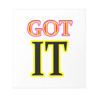 Got IT3 Art jgibney The MUSEUM Zazzle Gifts Notepad