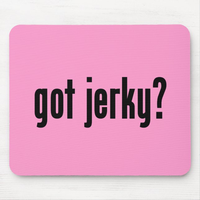 got jerky? mouse mat (Front)